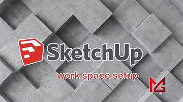 Workspace Setup -02 | SketchUp Tamil  for beginners | MG Designs | Tamil Tutorials | 3D ArchiViz