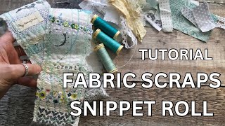 Sew this FABRIC SCRAPS SNIPPET ROLL with me // stepbystep tutorial including stamping on fabric