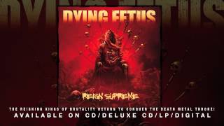 DYING FETUS - &quot;Revisionist Past&quot;