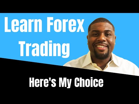 Where To Learn Forex Trading? Here's My Choice