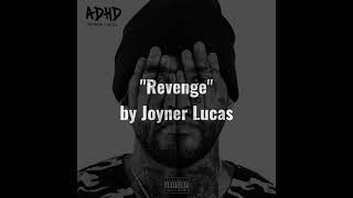 Joyner Lucas - Revenge - Lyrics
