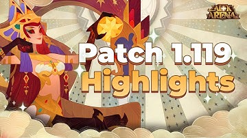 Patch 1.119 Highlights | AFK Arena