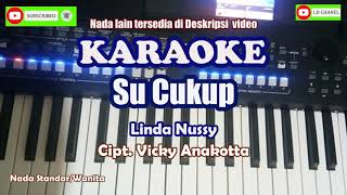 Karaoke SU CUKUP (Lagu Ambon Terbaru) Linda Nussy