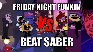 MODDED Beat Saber VS. Friday Night Funkin' (NEW MOD PACK/All Weeks 1-7)