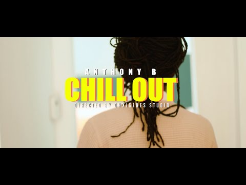Anthony B - Chill Out | Cali Roots Riddim 2020 | Produced by Collie Buddz (Official Music Video)