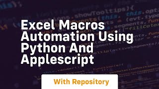 Excel macros automation using python and applescript