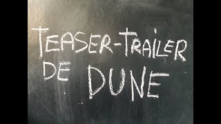 Hablemos del Trailer de Dune (2020)