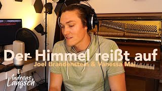 Der Himmel reißt auf - Joel Brandenstein &amp; Vanessa Mai (akustik Cover)