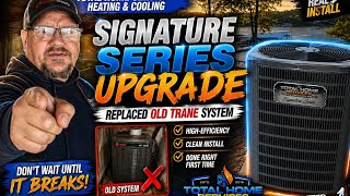 HVAC Transformation: Replacing an Old Trane with a Signature Series High-Efficiency System!