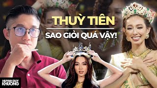 Thùy Tiên vận dụng kỹ năng hùng biện soán ngôi MISS GRAND 2021 như thế nào | Huỳnh Duy Khương