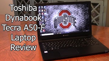 Toshiba Dynabook Tecra A50-F Laptop Review