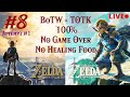 Zelda BoTW + ToTK 100% No Death part 8