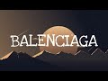 T3NZU - Balenciaga (Lyrics)