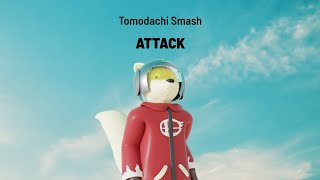 Tomodachi Smash - Attack