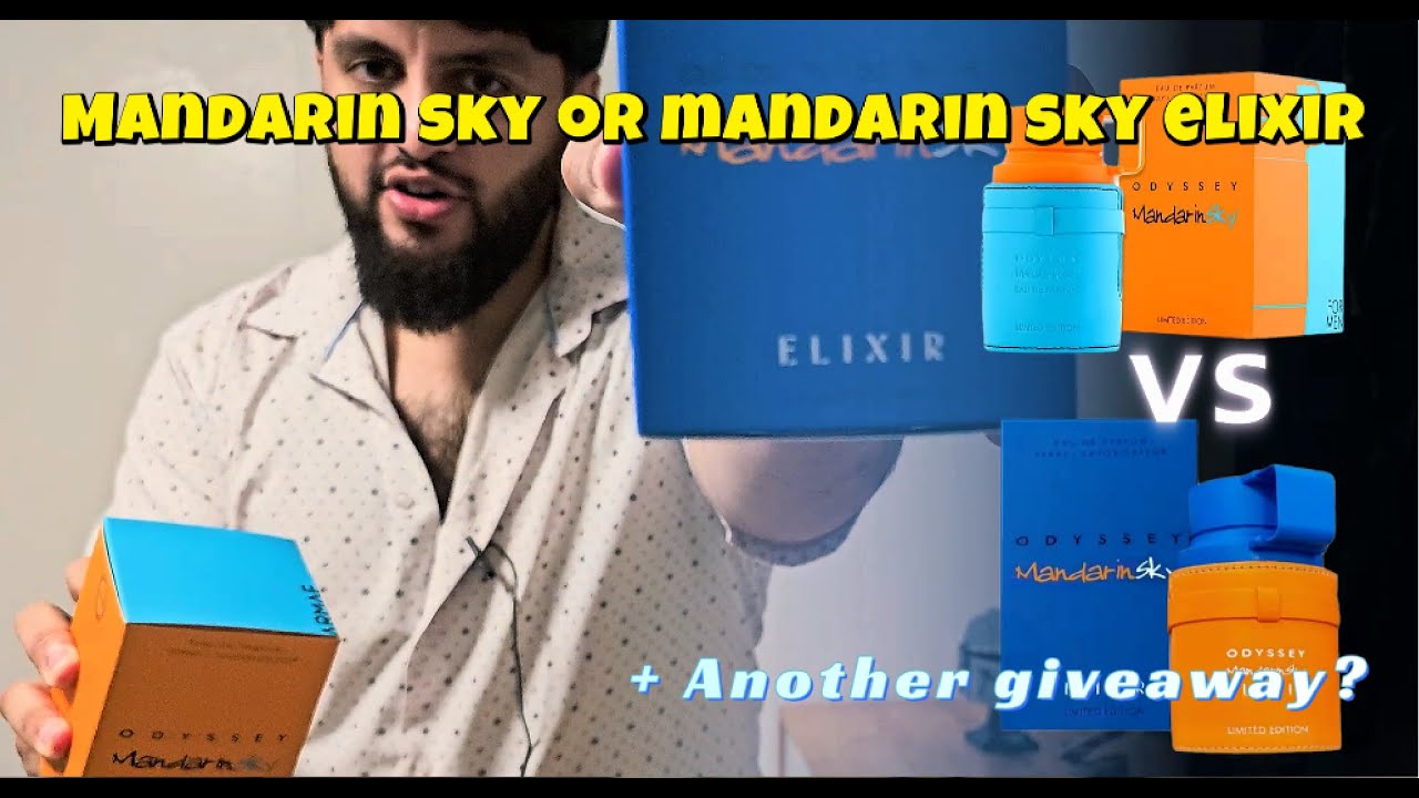Armaf Mandarin Sky or Mandarin Sky Elixir Which is the better buy