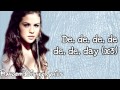 Selena Gomez Save The Day Lyrics On Screen