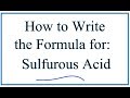 Understanding Sulfurous Acid Chemistry