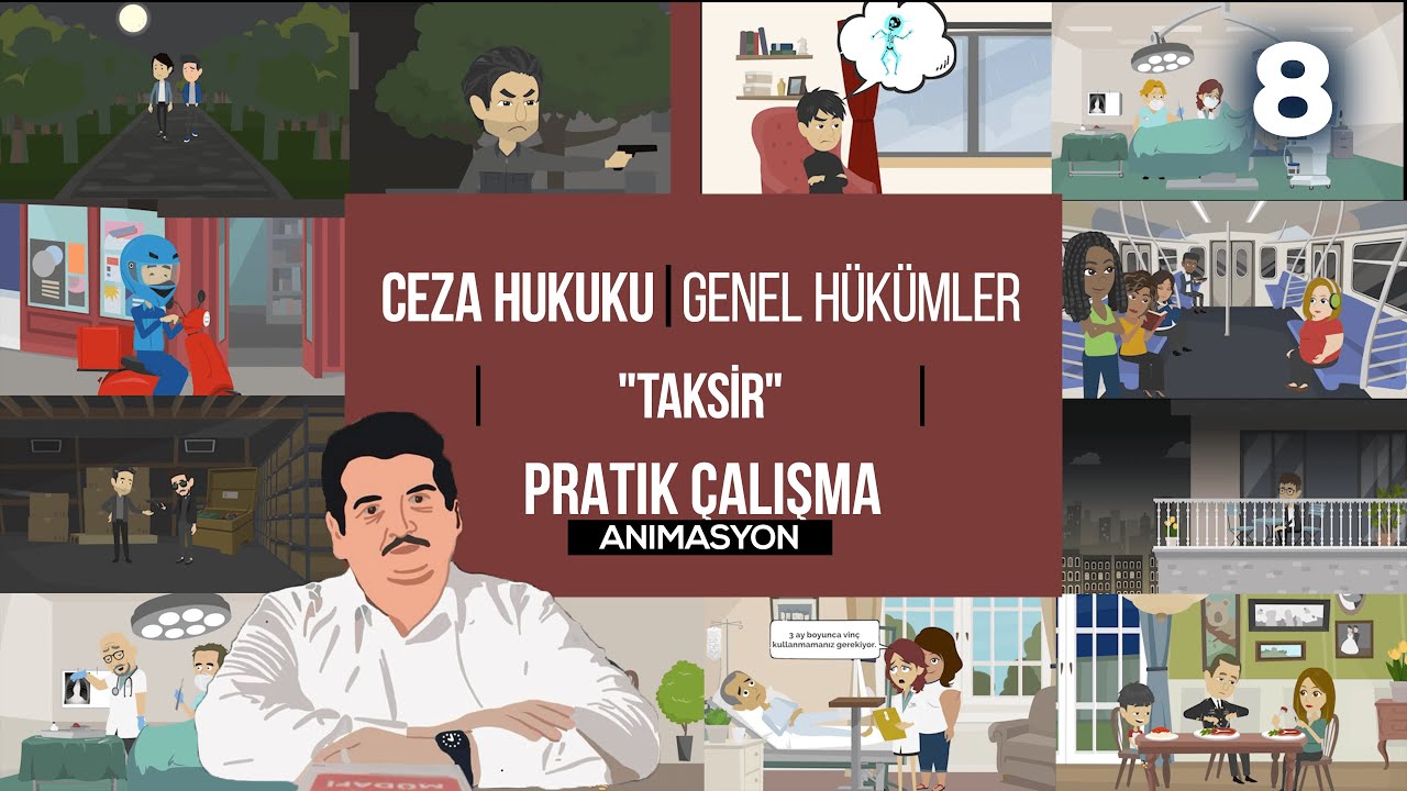 Ceza Hukuku Genel Hükümler - Pratik Çalışması 8 (Taksir)