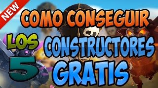 ¡¡CÓMO CONSEGUIR LOS 5 CONSTRUCTORES GRATIS!! | ►TRUCOS Y CONSEJOS◄ | CLASH OF CLANS 2016