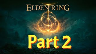 Elden Ring Gameplay - Walkthrough - Part 2 - ( Limgrave - Fort Haight )