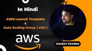 AWS Tutorials - 46 - AWS Launch Template - Auto Scaling Group ( ASG ) - AWS (In Hindi)