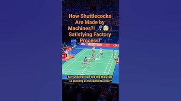 How Shuttlecocks Are Made by Machine! 🏸 | Factory Process You’ve Never Seen!