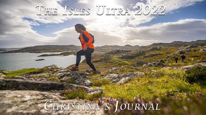 The Isles Ultra 2022 - Christina's Journal
