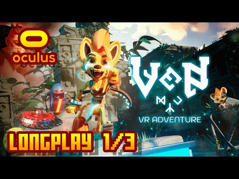 Ven Vr Adventure - (Oculus Rift) - Longplay Part 1/3 - No Commentary