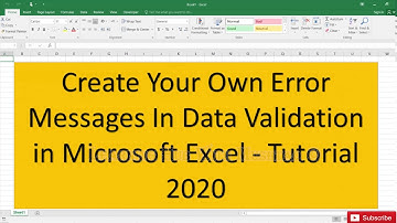 Create Your Own Error Messages In Data Validation in Microsoft Excel Tutorial 2020