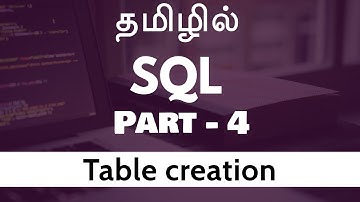 SQL in Tamil |  By Guhan Ganesan |  Table creation Part 4 | SQL Training in Chennai | Payilagam
