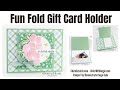 🔴 Fun Fold Gift Card Holder