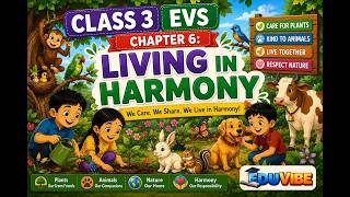 Information Class 3 EVS | Chapter 6: Living in Harmony ( Explained in Hindi) News