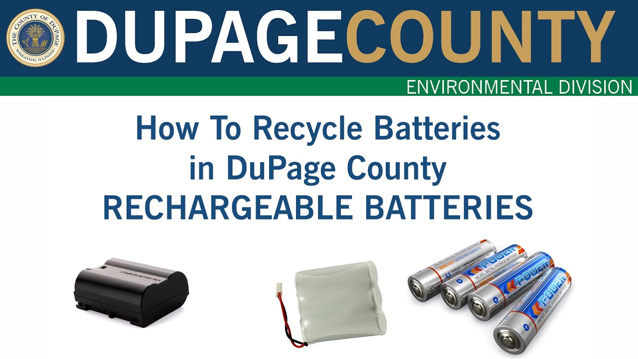 How to Manage Rechargeable Batteries in DuPage County