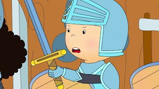 ★ Caillou the Knight ★ Funny Animated Caillou | Cartoons for kids | Caillou