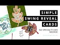 Simple Swing Reveal Cards - No Special Dies Needed!