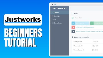 Justworks Tutorial for Beginners - How To Use JustWorks