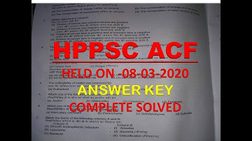 SOLVED HPPSC ACF EXAM HELD ON 08 MARCH 2020 || HPPSC ACF ANSWER KEY 2020