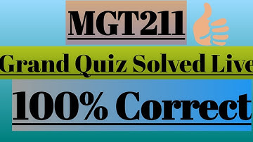 MGT211# Grand Quiz|| Solved Live|| 100 %percent|| Correct Solution||Spring 2020||VU||ISI LEARNING