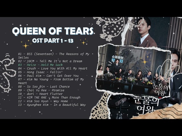Queen of Tears OST (PART 1 - 13) | 눈물의 여왕 OST | Kdrama OST Collection class=