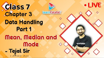 Class 7 Data Handling Part 1: Mean Median Mode  - Tejal Sir
