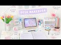 Aesthetic desk makeover  stationery organization  unboxing haul 