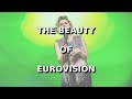 The beauty of eurovision