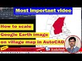Master AutoCAD: Digitize Raster Images & Scale Google Earth Maps Easily 🌐
