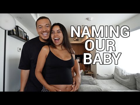 NAMING OUR DAUGHTER!