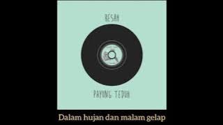 PAYUNG TEDUH-RESAH||story wa