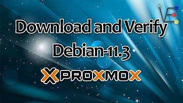 Download and Verify Debian-11.3 with Proxmox