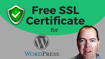 Get Free SSL Certificate for WordPress - How to add Https SSL Certificate to WordPress Website