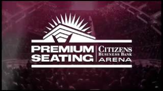 OWN IT!  Premium Seating Services at Citizens Business Bank Arena