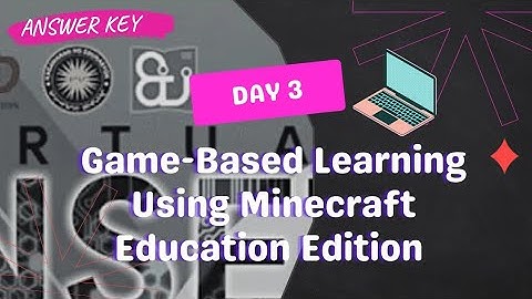 VINSET 2.0 Day 3 | Game-Based Learning Using Minecraft Education Edition