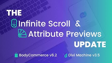 Feature Update: Infinite Scroll for Divi Machine and BodyCommerce